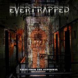 Evertrapped : Tales from the Supermax